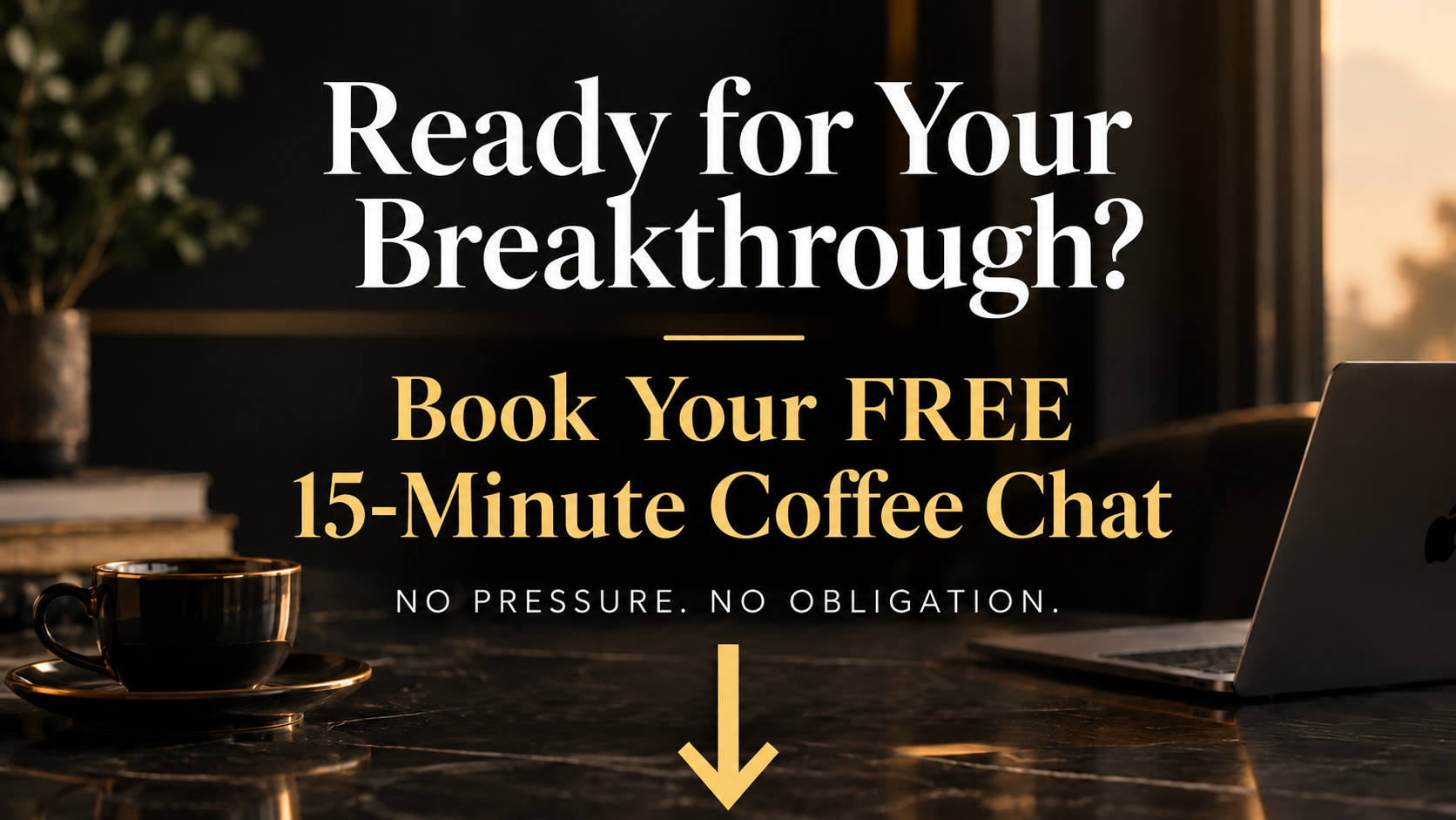 Luxury Coffee Chat Breakthrough